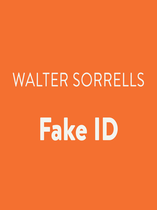 Title details for Fake ID by Walter Sorrells - Wait list